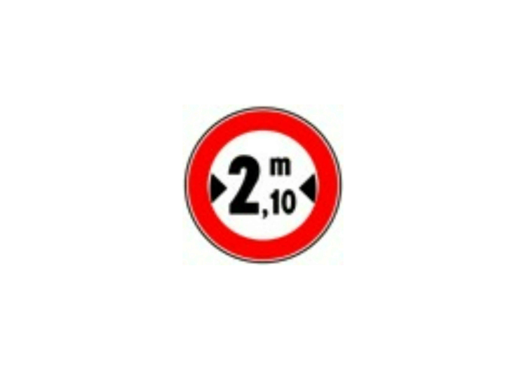 Signaux - Accès interdit aux véhicules dont la largeur est... Signaux - Accès interdit aux véhicules dont la largeur est...